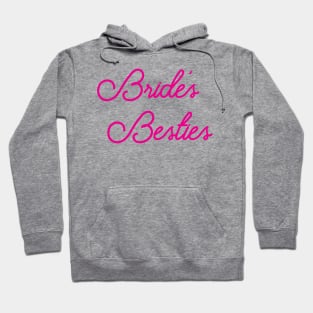 Bride's Besties - Wedding Bridesmaid Bachelorette Party Design Hoodie